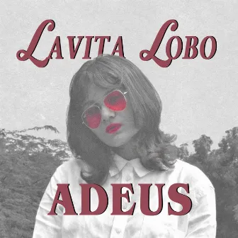 Adeus by Lavita Lobo