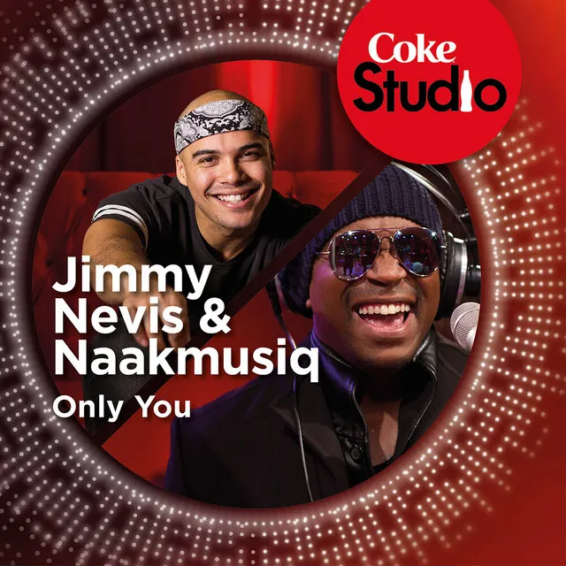 Only You (Coke Studio South Africa: Season 1)