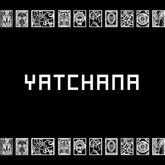 Yatchana by Mathieu Fiset