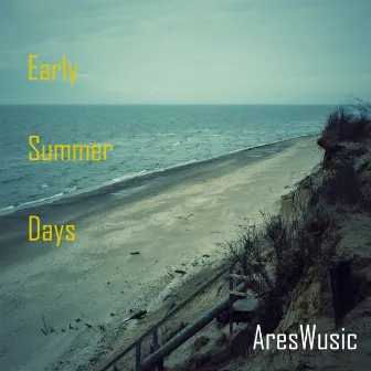 Early Summer Days by AresWusic