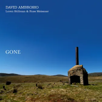 Gone by David Ambrosio