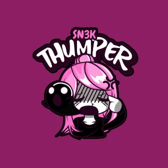 Thumper by Sn3k