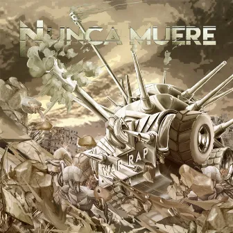 War Rap by Nunca Muere