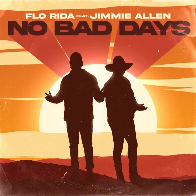 No Bad Days (featuring Jimmie Allen)