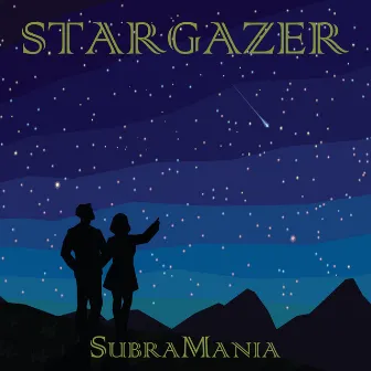 Stargazer by SubraMania