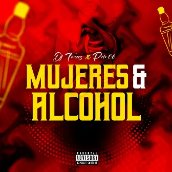 Mujeres & Alcohol by DJ Towers