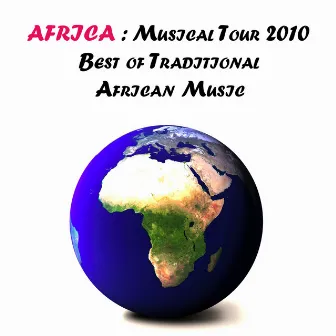 Africa : Musical Tour 2010, Best of Traditional African Music by Sammy Massamba