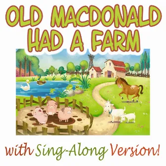 Old Macdonald Had a Farm by Old MacDonald Had A Farm