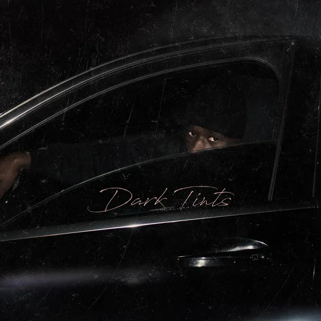 Dark Tints