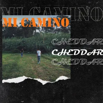 Mi Camino by Cheddar h