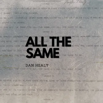 All The Same by Dan Healy