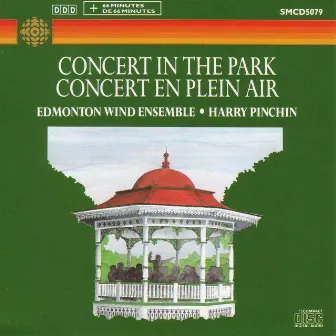 Concert In The Park by Edmonton Wind Ensemble