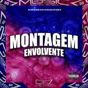 Montagem Envolvente by DJ EVILLKISS