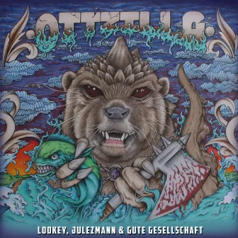 Ottzilla by Gute Gesellschaft