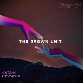 The Brown Unit by mavdv