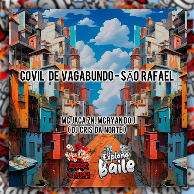 Covil de Vagabundo - São Rafael