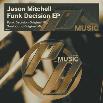 Funk Decision EP by Jason Mitchell