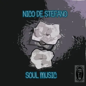 Soul Music by Nico De Stefano