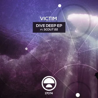 Deep Dive EP by Victim