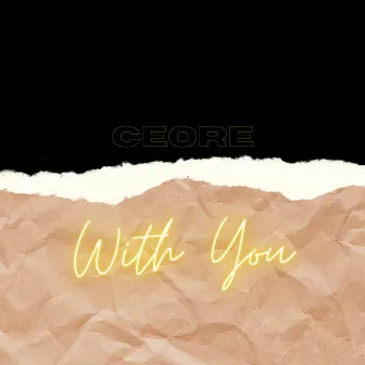 With You by Ceore