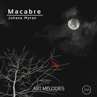 Macabre by Johane Myran