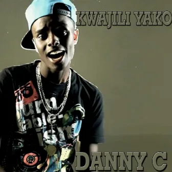 Kwajili Yako - Single by Danny C