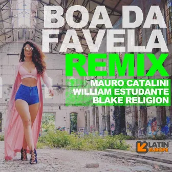 Boa da Favela (Remix) by Blake Religion