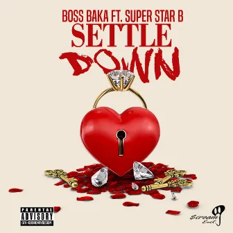 Settle Down by Boss Baka