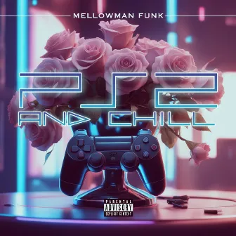 PS2 & Chill by MellowMan Funk