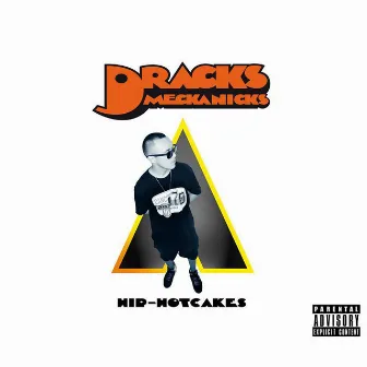 Hip Hotcakes by Dracks Meckanickz