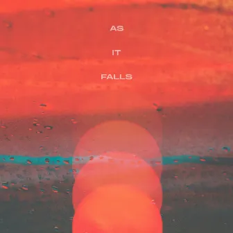 As It Falls by Abear