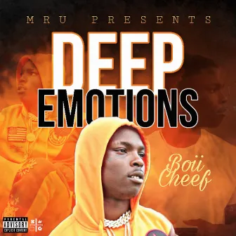 Deep Emotions by Boii Cheef