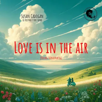 Love Is in the Air by Susan Cadogan