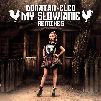 My Słowianie Remixes by Donatan