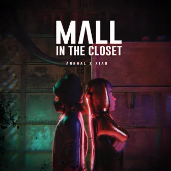 Mall In The Closet by Xian