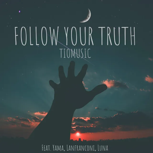 Follow Your Truth