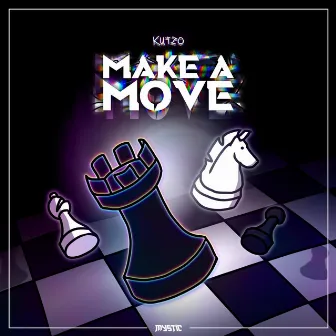 Make A Move by Kutzo