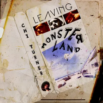 Leaving Monster Land by Chi Turner