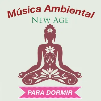 Música Ambiental New Age - Música Relajante de Fondo para Dormir by Day of Delight