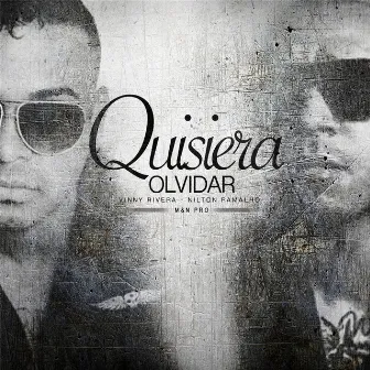 Quisiera Olvidar by Nilton Ramalho