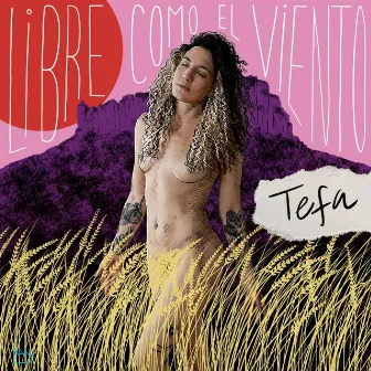 Libre Como El Viento by Tefa Libre