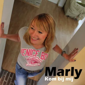 Kom bij mij by Marly