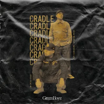 CRADLE by GOORA