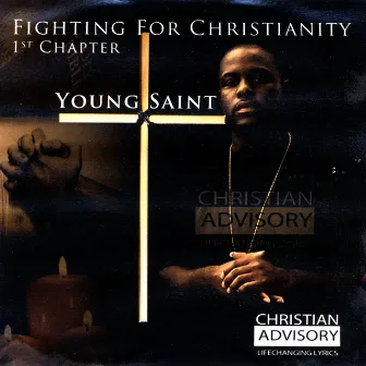 Fighting for Christianity 1st Chapter by Young Saint