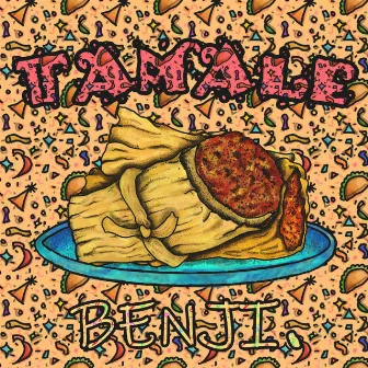 Tamale by Benji.