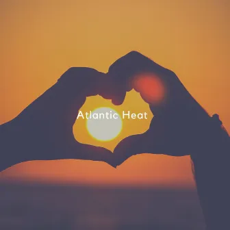 Atlantic Heat by Speed Tentacles