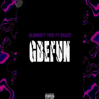 Gbefun by Almighty Trei