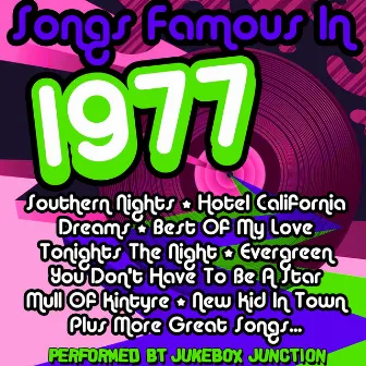 Songs Famous In 1977 by Jukebox Junction