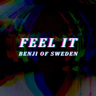 Feel It by Dan Beat