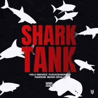 Shark Tank by Halo Smokez